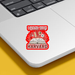 I Stand With Harvard - Anti Trump 2025 Sticker, Car Magnet