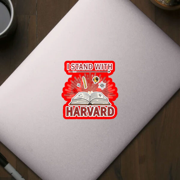 I Stand With Harvard - Anti Trump 2025 Sticker, Car Magnet