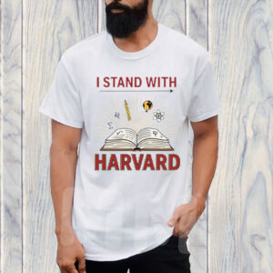 I Stand With Harvard - Anti Trump 2025 T-Shirt