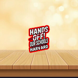 I Stand With Harvard Hands Off Anti Trump Sticker, Car Magnet