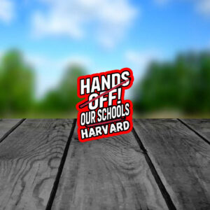 I Stand With Harvard Hands Off Anti Trump Sticker, Car Magnet