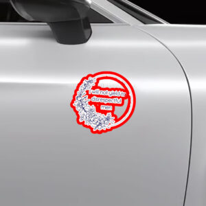 I Will Not Yield to Disrespectful Men - Liberal Feminist FDT Protest Sticker, Car Magnet