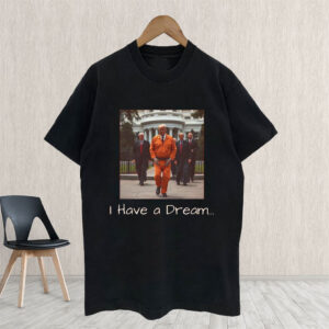 I have a dream Political Activist, Resist Rally T-Shirt