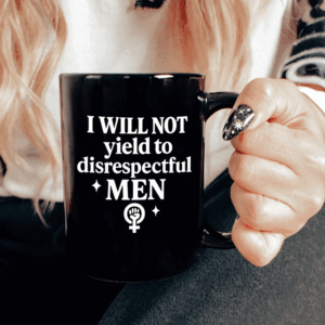 I will not yield to disrespectful men, AOC 2025 Mug