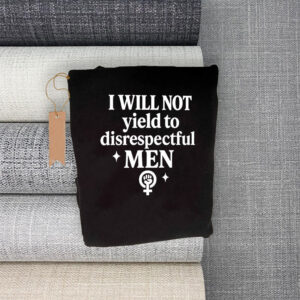 I will not yield to disrespectful men, AOC 2025 T-Shirt