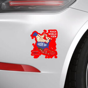 MAGA World View - Anti Trump Trotest 2025 Sticker, Car Magnet