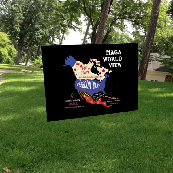 MAGA World View - Anti Trump Trotest 2025 Yard Sign