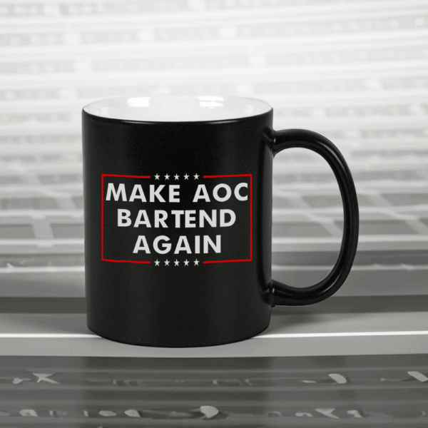 Make AOC Bartend Again MABA Mug