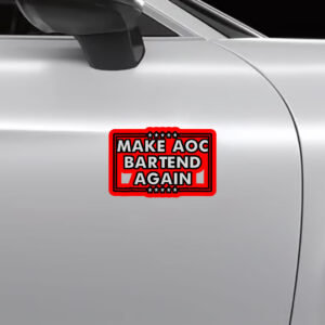 Make AOC Bartend Again MABA Sticker, Car Magnet