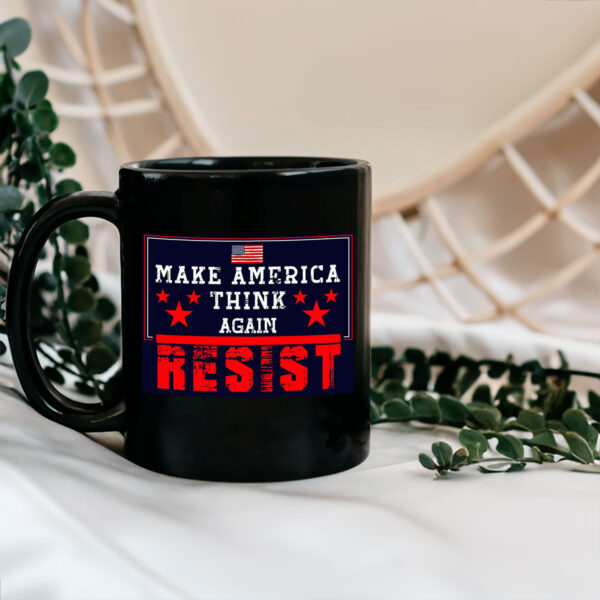 Make America Think Again - Anti-Trump 2025 Mug