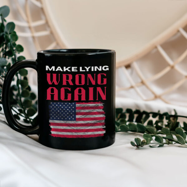 Make Lying Wrong Again - America Flag Mug