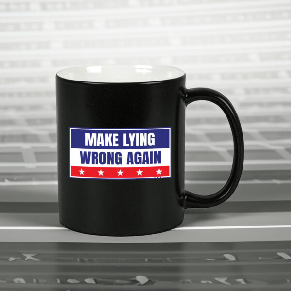 Make Lying Wrong Again Anti Trump 2025 Mug