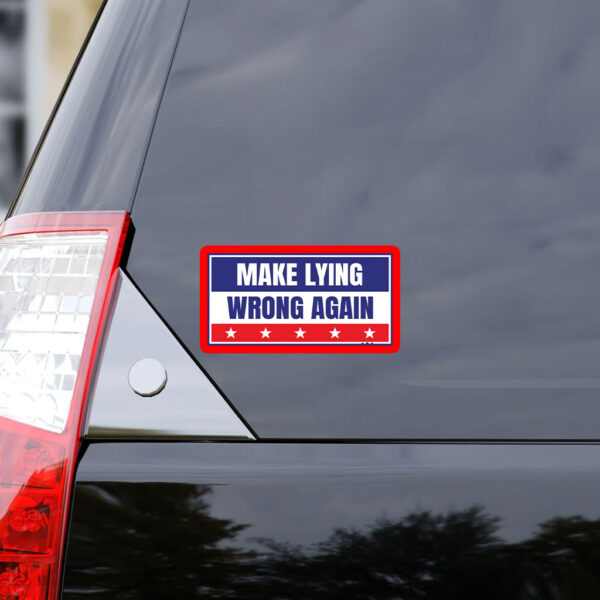 Make Lying Wrong Again Anti Trump 2025 Sticker, Car Magnet