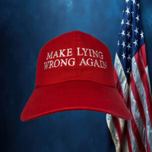 Make Lying Wrong Again Hat