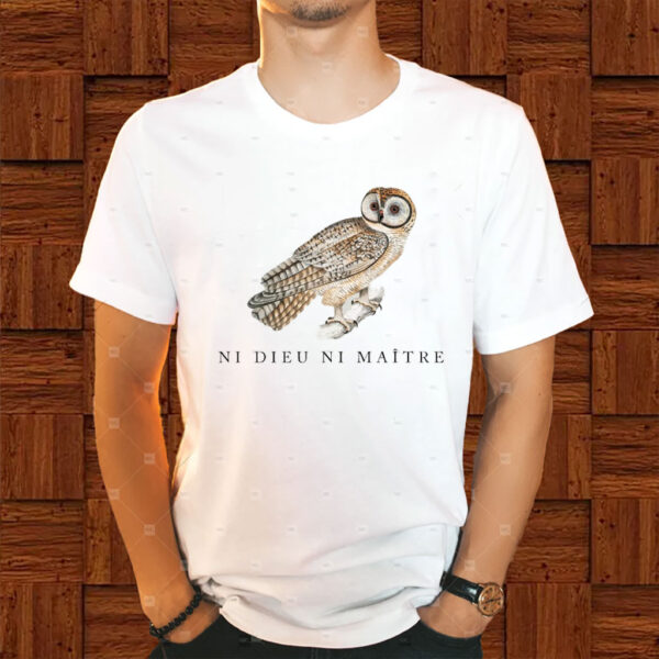 Ni Dieu Ni Maître, No God No Master, Anti Trump T-Shirt