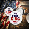 No Faux King Way 86-47, Anti Trump 2025 Button