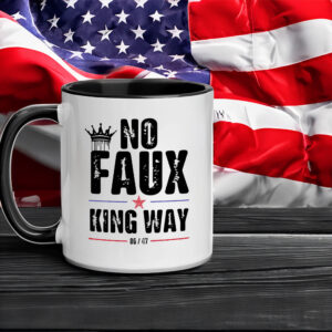 No Faux King Way 86 - 47 Mug