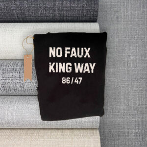 No Faux King Way 86-47, Snarky No Kings In America 2025 T-Shirt