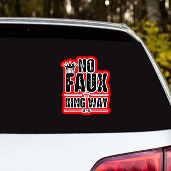 No Faux King Way 86 – 47 Sticker, Car Magnet