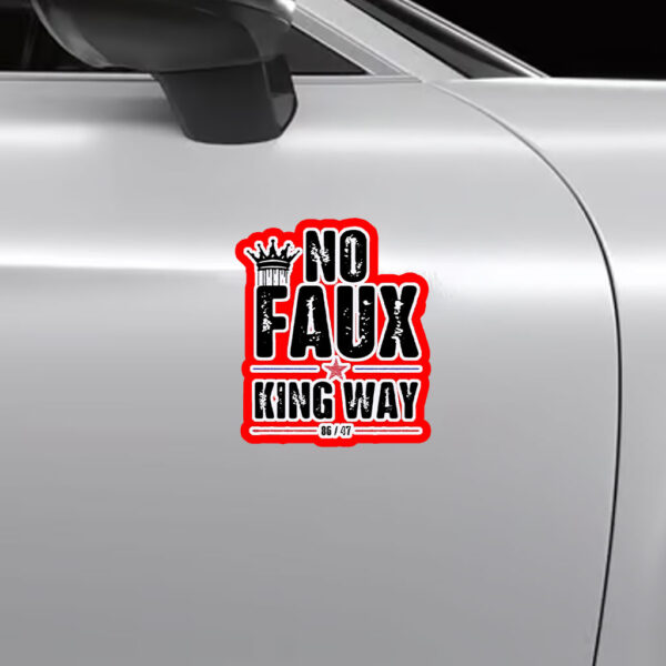 No Faux King Way 86 – 47 Sticker, Car Magnet
