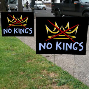No Kings, Anti-Trump Hands Off Rally, 50501 Yard Sign