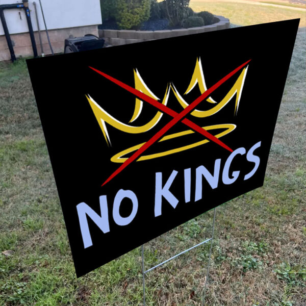 No Kings, Anti-Trump Hands Off Rally, 50501 Yard Sign