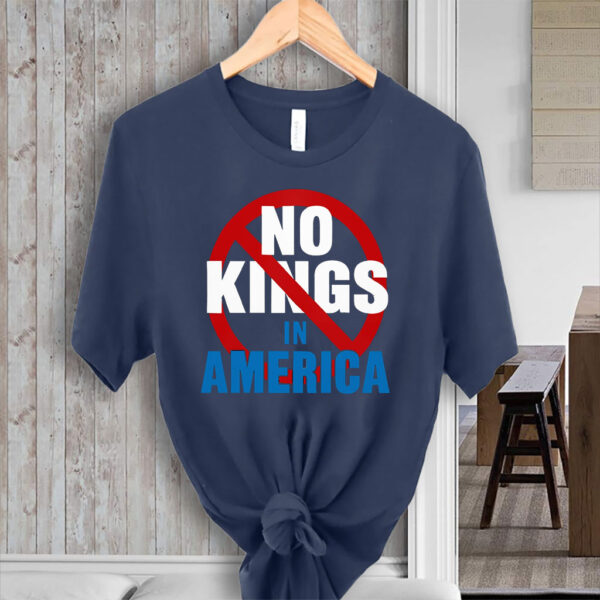 No Kings In America, Anti Trump, Anti Musk T-Shirt