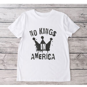 No Kings In America Protest 2025 T-Shirt