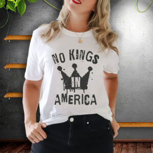 No Kings In America Protest 2025 T-Shirt