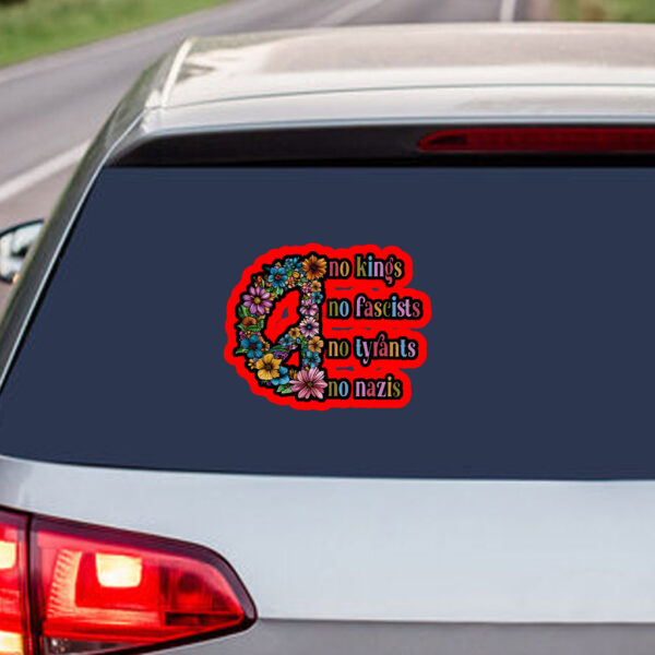 No Kings, No Fascists, No Tyrants, No Nazis 2025 Sticker, Car Magnet