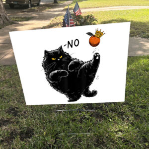 No Kings in America Black Cat Yard Sign