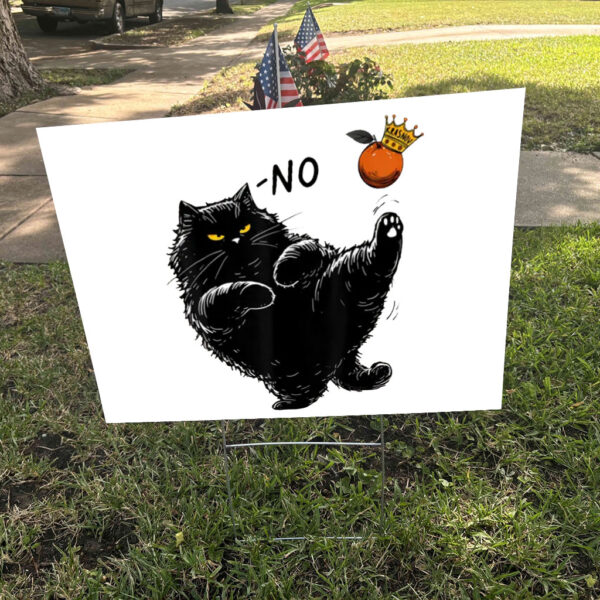 No Kings in America Black Cat Yard Sign