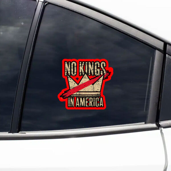 No Kings in America, Fuck Trump 2025 Sticker, Car Magnet