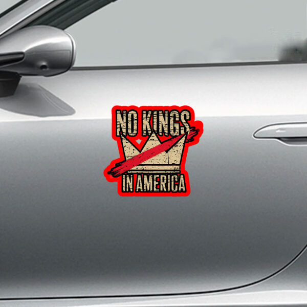 No Kings in America, Fuck Trump 2025 Sticker, Car Magnet