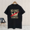 No Kings in America, Fuck Trump 2025 T-Shirt