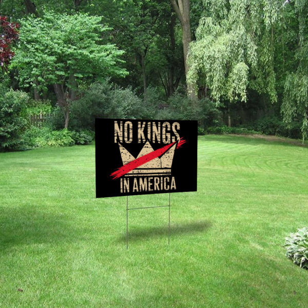No Kings in America, Fuck Trump 2025 Yard Sign - Image 2