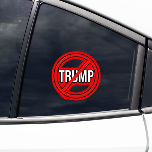 No Trump - Political Flair 2025 Sticker, Car Magnet