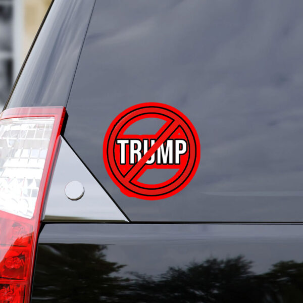 No Trump - Political Flair 2025 Sticker, Car Magnet