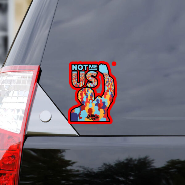 Not Me Us, Bernie Sanders 2025 Sticker, Car Magnet