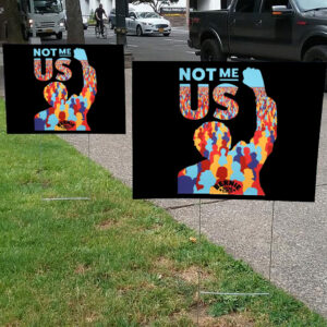 Not Me Us, Bernie Sanders 2025 Yard Sign