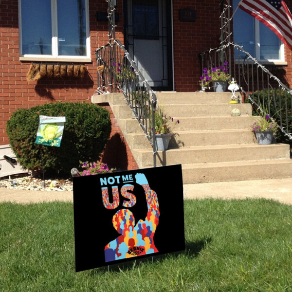 Not Me Us, Bernie Sanders 2025 Yard Sign