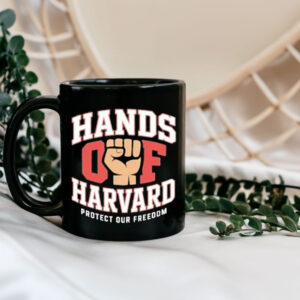 Official Hands Off Harvard Protect Our Freedom Mug
