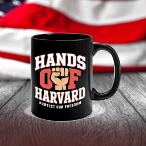 Official Hands Off Harvard Protect Our Freedom Mug