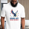 Official Hands Off Social security 2025 T-Shirt
