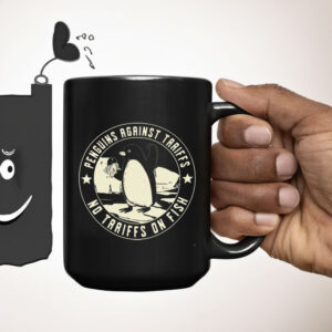 Penguins Against Tariffs, No Tariffs On Fish 2025 Mug