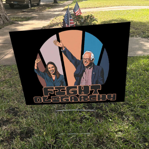 Political Revolution, Bernie Sanders AOC Fight Oligarchy Anti Trump Musk Fascism Yard Sign