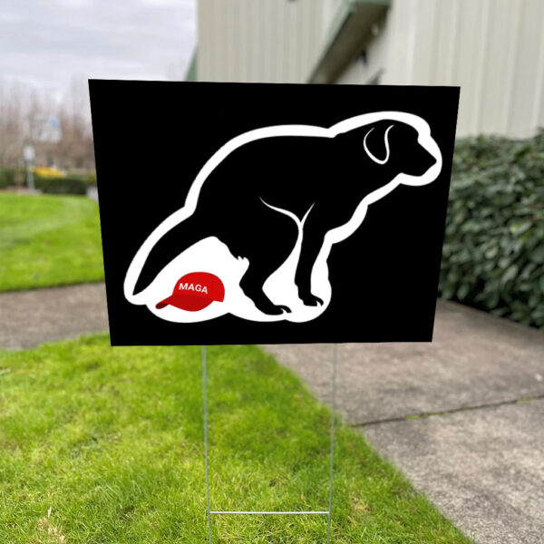 Pooping Dog Anti Trump, Anti MAGA Anti Fascism 2025 Yard Sign
