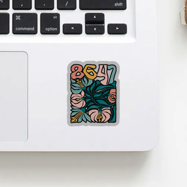 Pro Immigration, Anti Trump 86 47 Floral Boho Style Sticker, Car Magnet