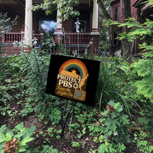 Protect PBS Keep The Light On - Retro PBS Protect Yard Sign