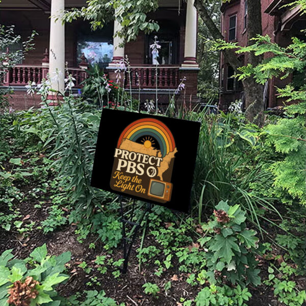 Protect PBS Keep The Light On - Retro PBS Protect Yard Sign